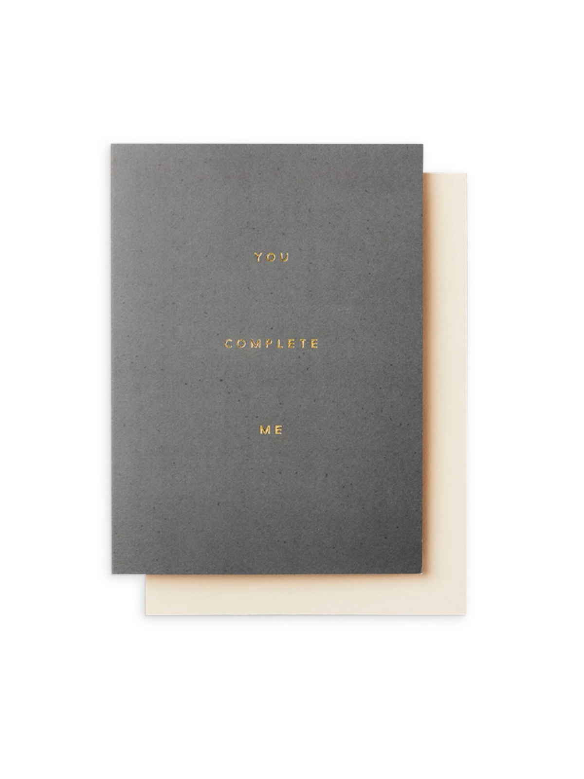 You Complete Me Greeting Card