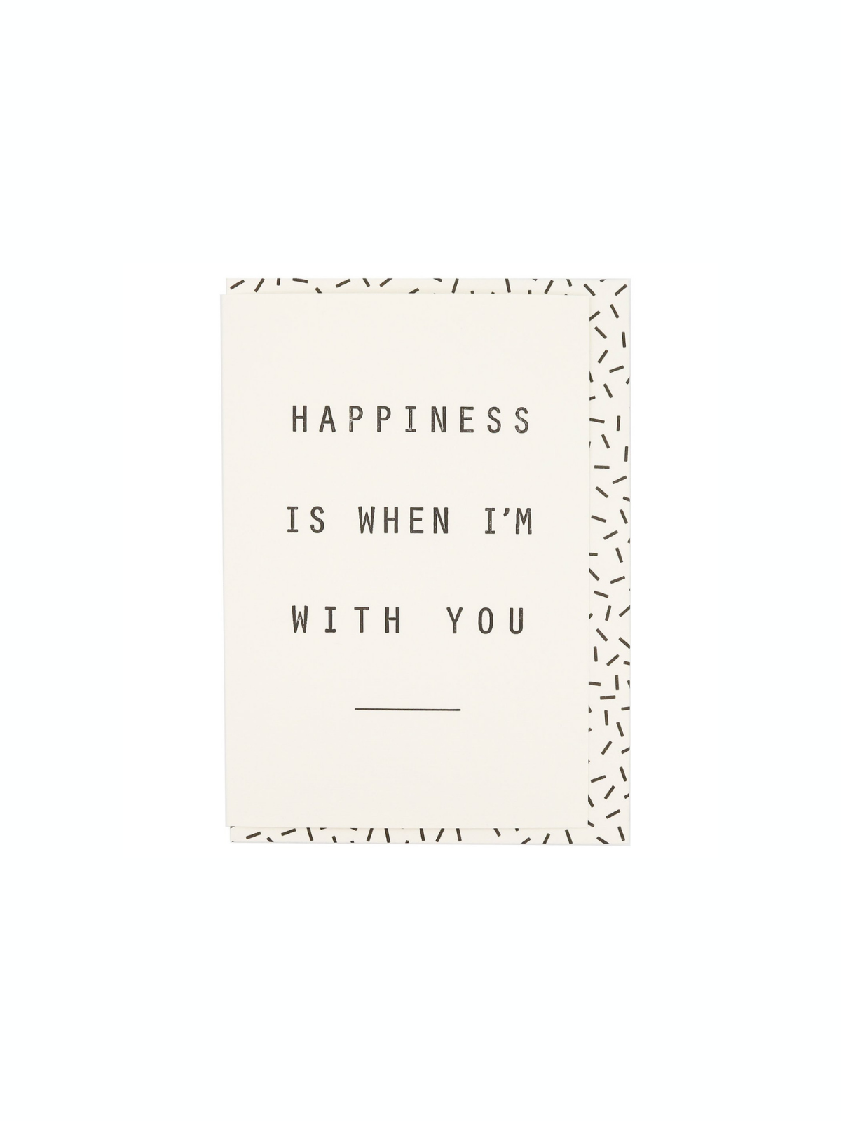 Happiness is Greeting Card